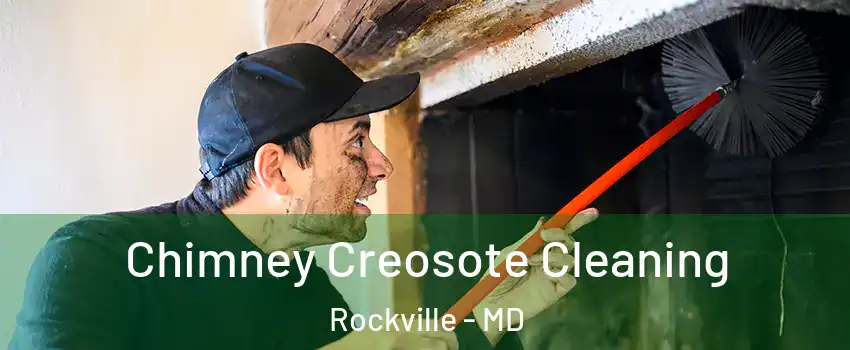  Chimney Creosote Cleaning Rockville - MD
