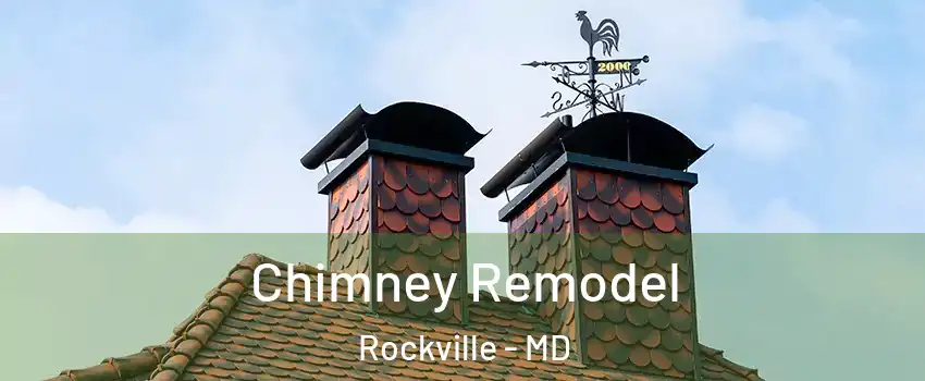 Chimney Remodel Rockville - MD