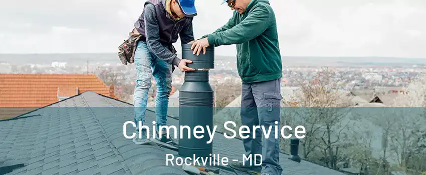  Chimney Service Rockville - MD