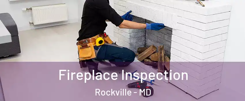  Fireplace Inspection Rockville - MD