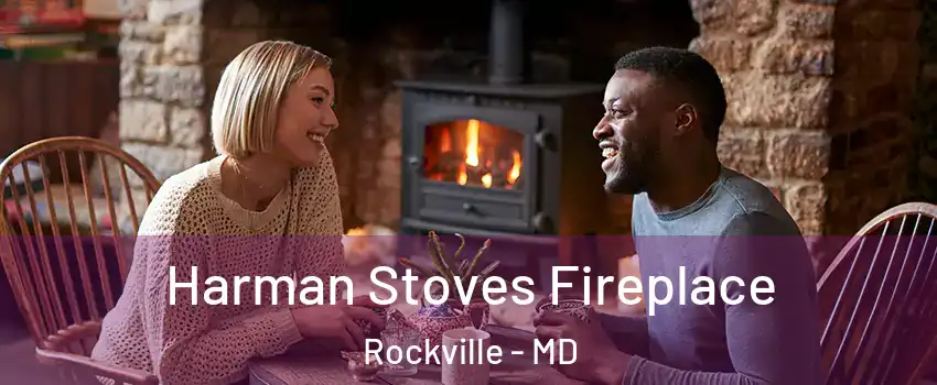  Harman Stoves Fireplace Rockville - MD