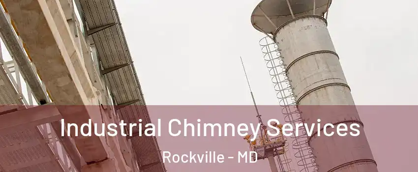  Industrial Chimney Services Rockville - MD