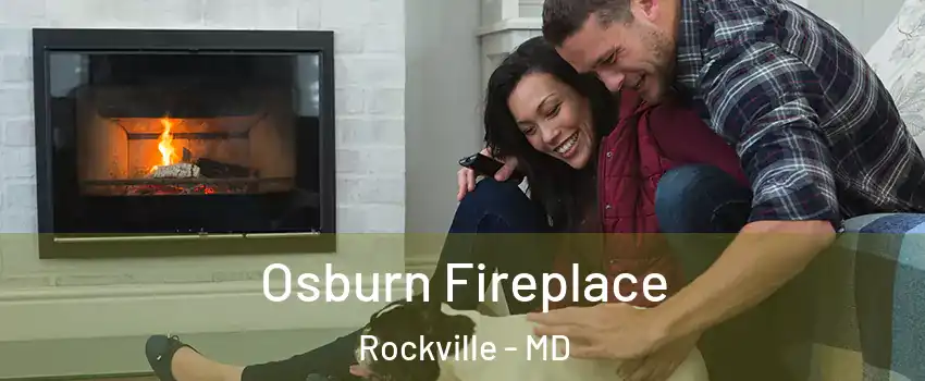  Osburn Fireplace Rockville - MD